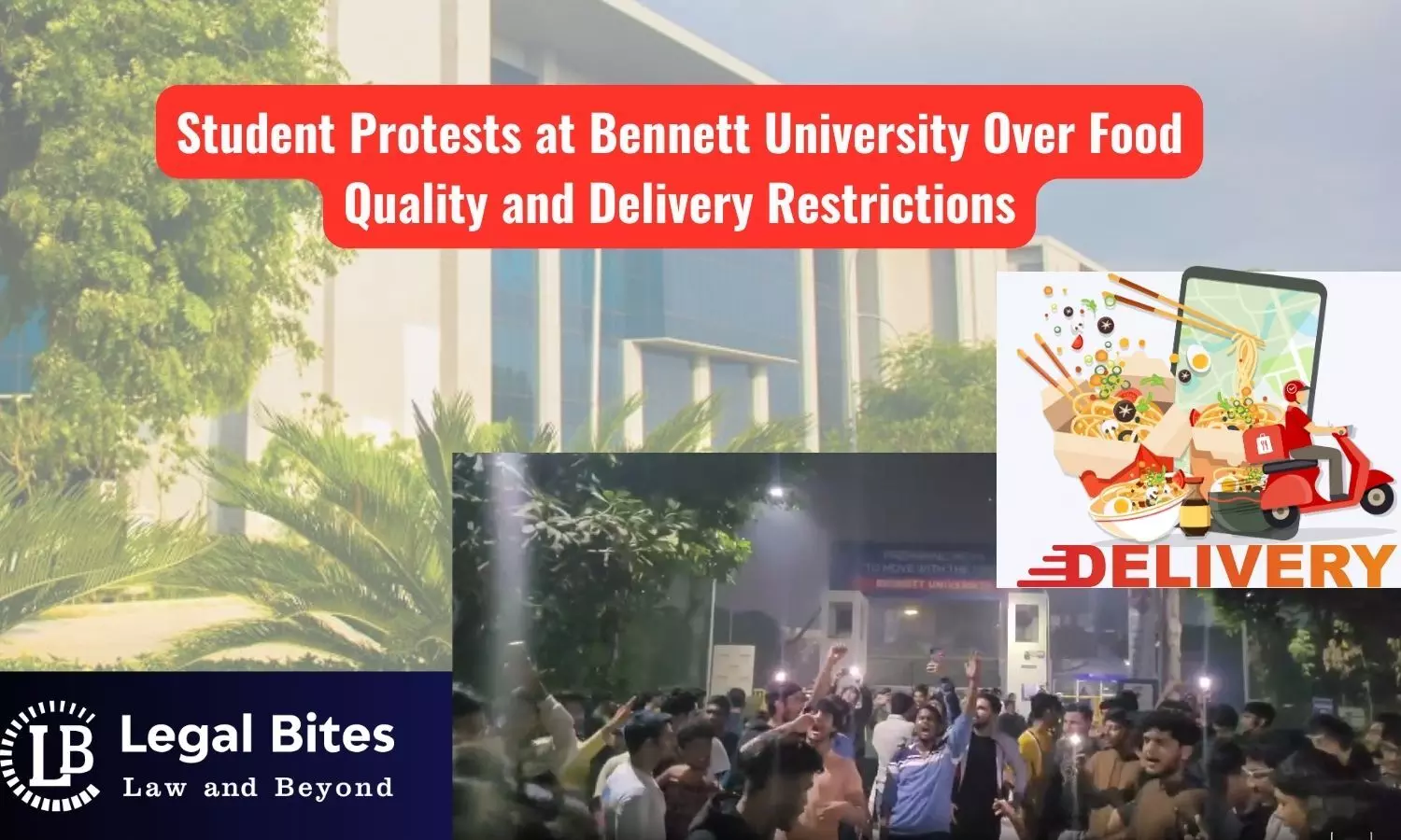 Student Protests at Bennett University Over Food Quality and Delivery Restrictions