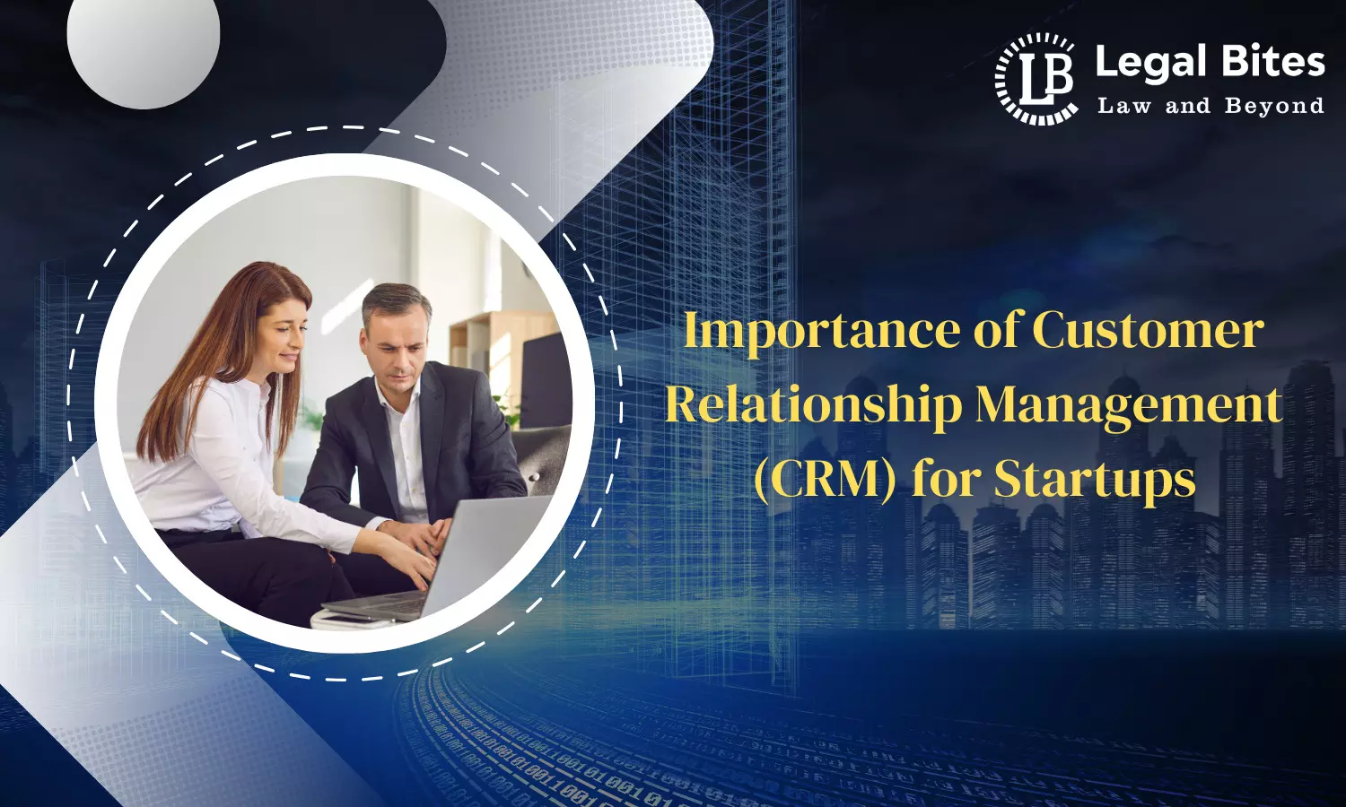 Importance of Customer Relationship Management (CRM) for Startups