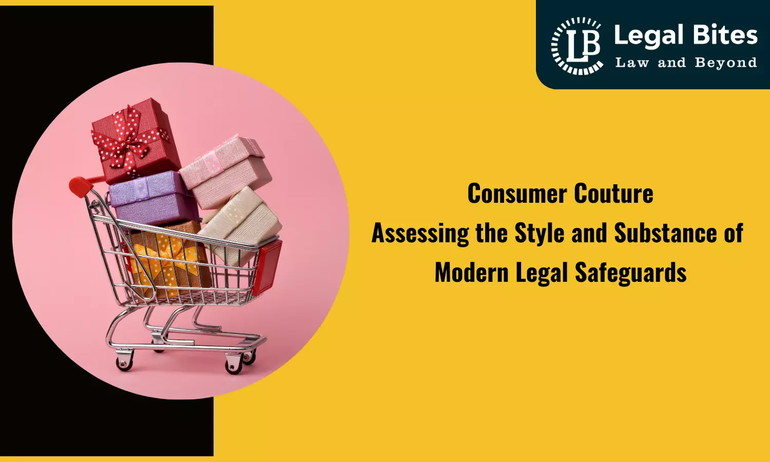 Consumer Couture: Assessing the Style and Substance of Modern Legal Safeguards