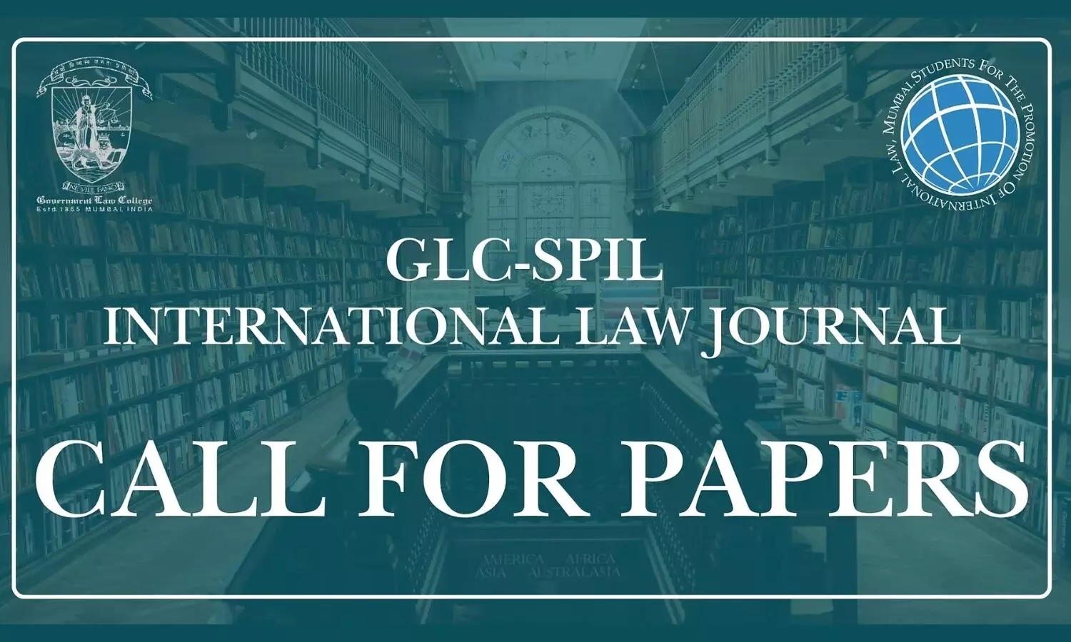 Call for Papers GLC-SPIL International Law Journal Volume V  Deadline Extended - 22nd December 2024