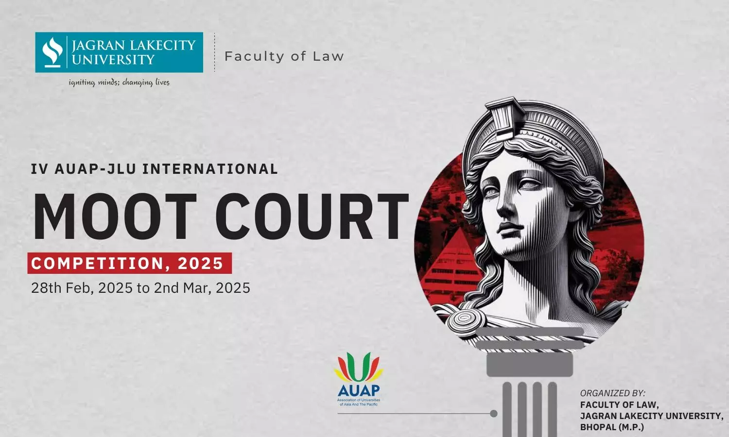 IV AUAP-JLU International Moot Court Competition 2025  Jagran Lakecity University, Bhopal