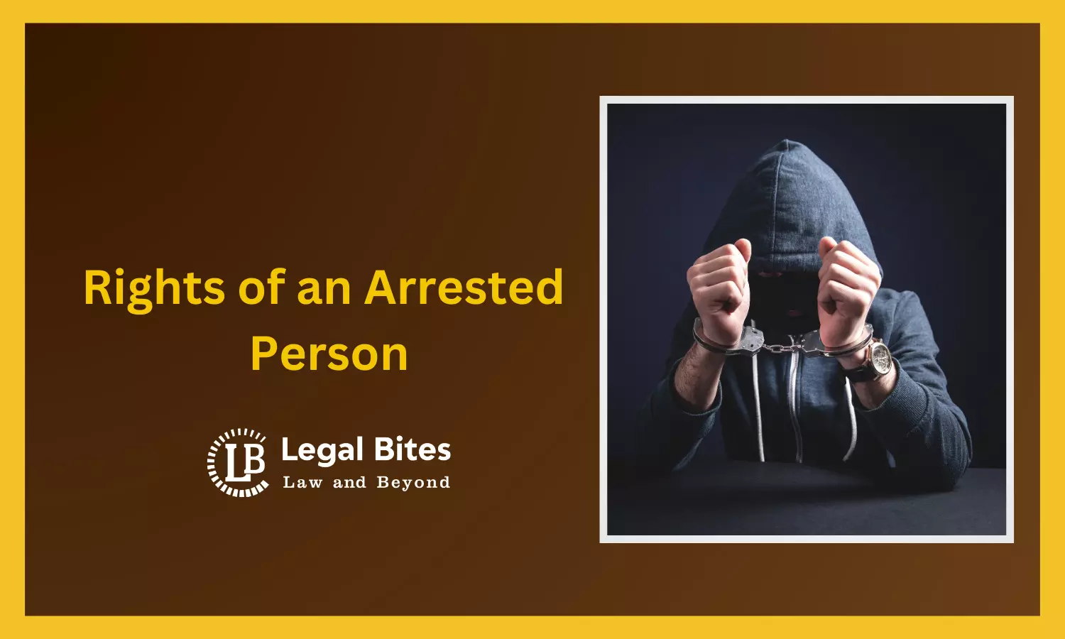 Rights of an Arrested Person