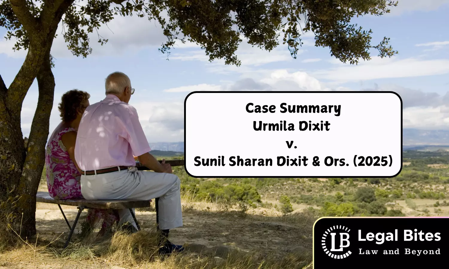 Case Summary: Urmila Dixit v. Sunil Sharan Dixit & Ors. (2025) | Maintenance of Senior Citizens