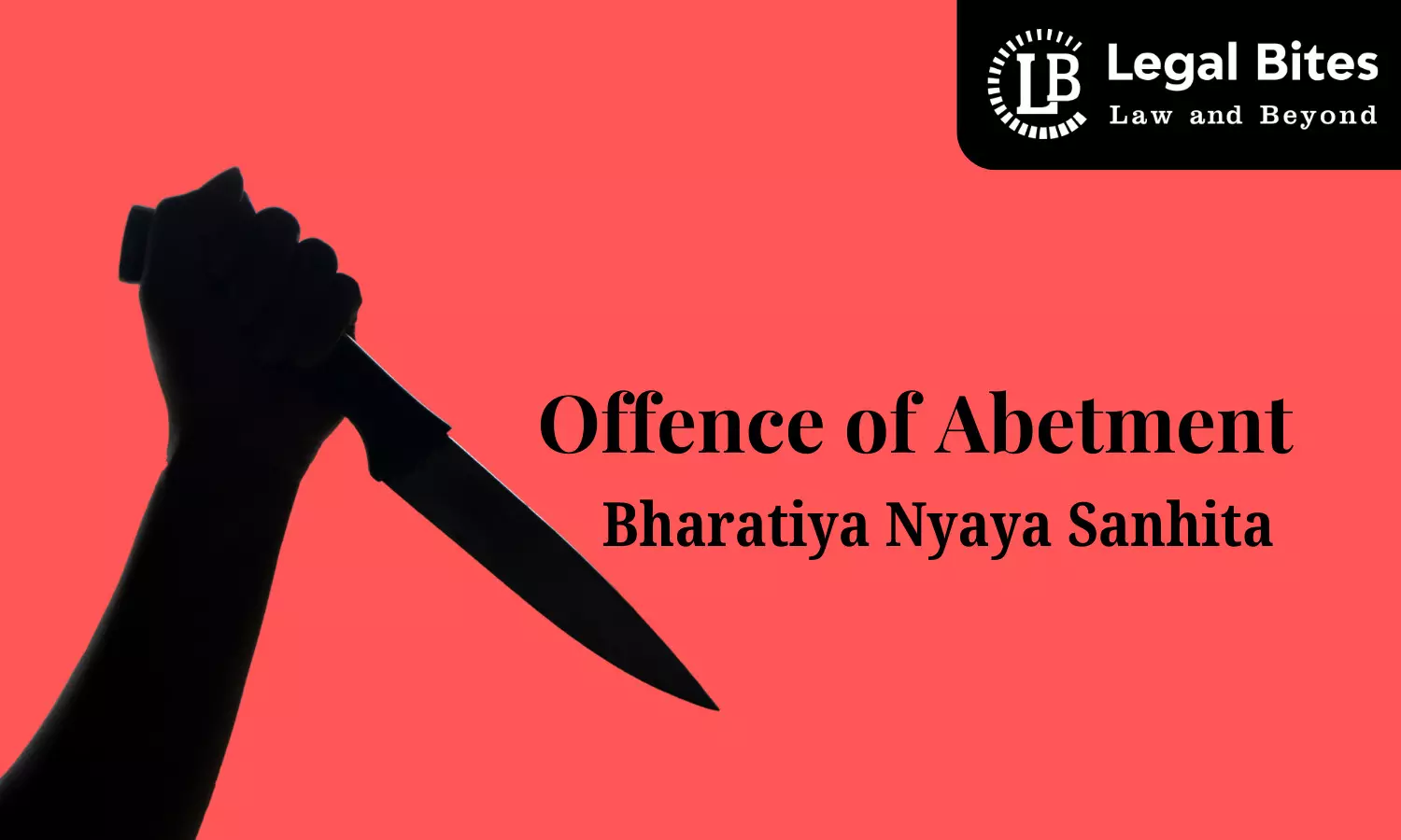 Offence of Abetment | Bharatiya Nyaya Sanhita