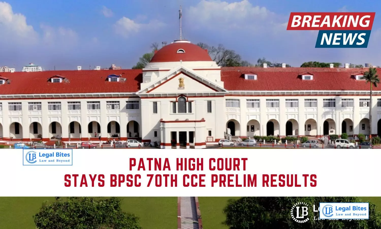 Patna High Court Stays Preliminary Examination Results of BPSC 70th CCE