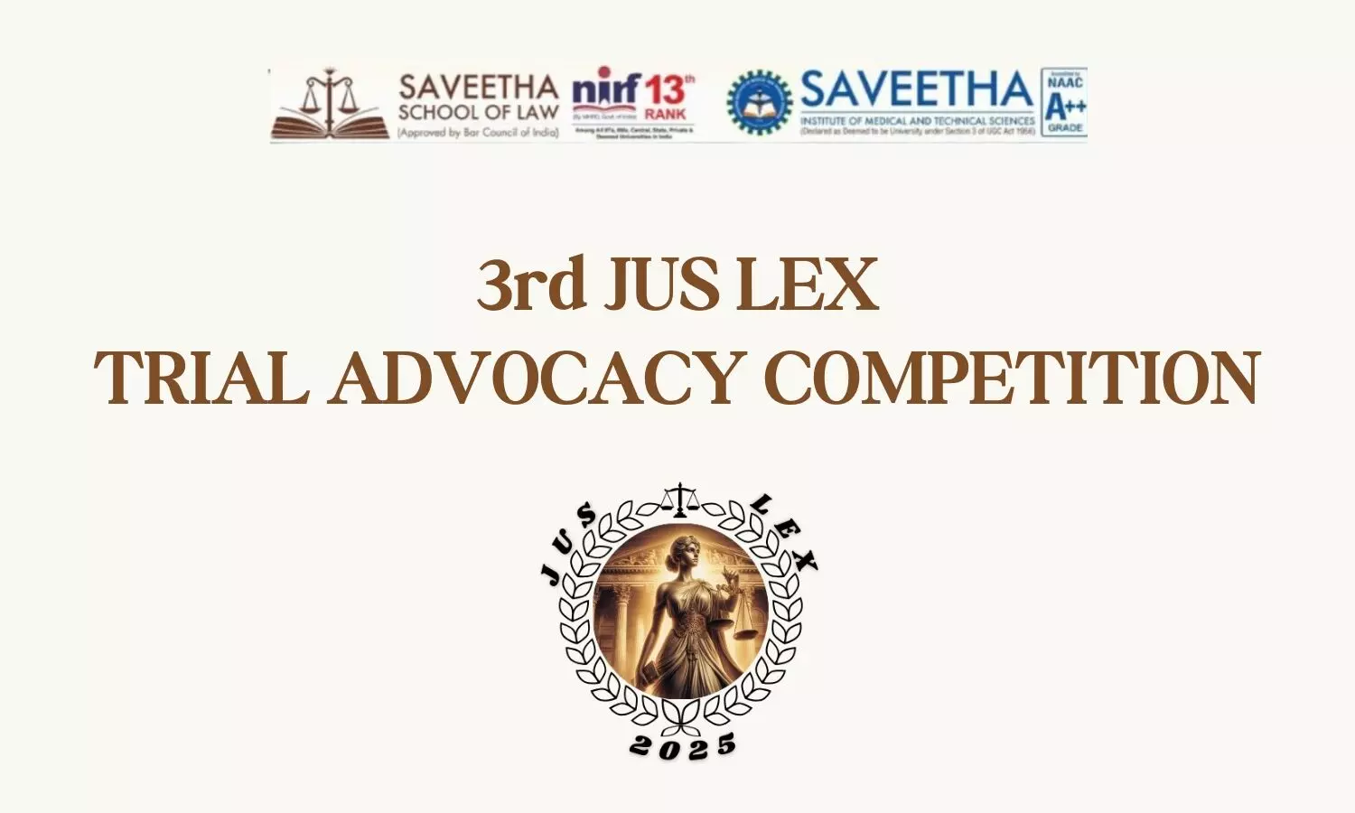 3rd Jus Lex Trial Advocacy Competition 2025  Saveetha School of Law