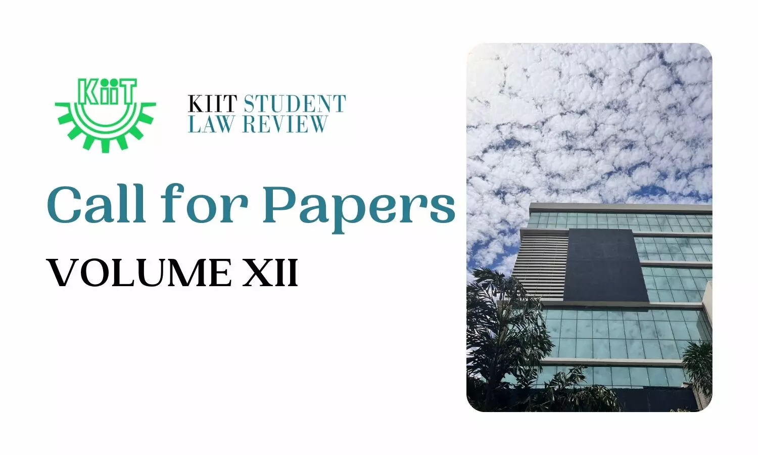 Call for Papers KIIT Student Law Review Volume XII  Submit by March 31