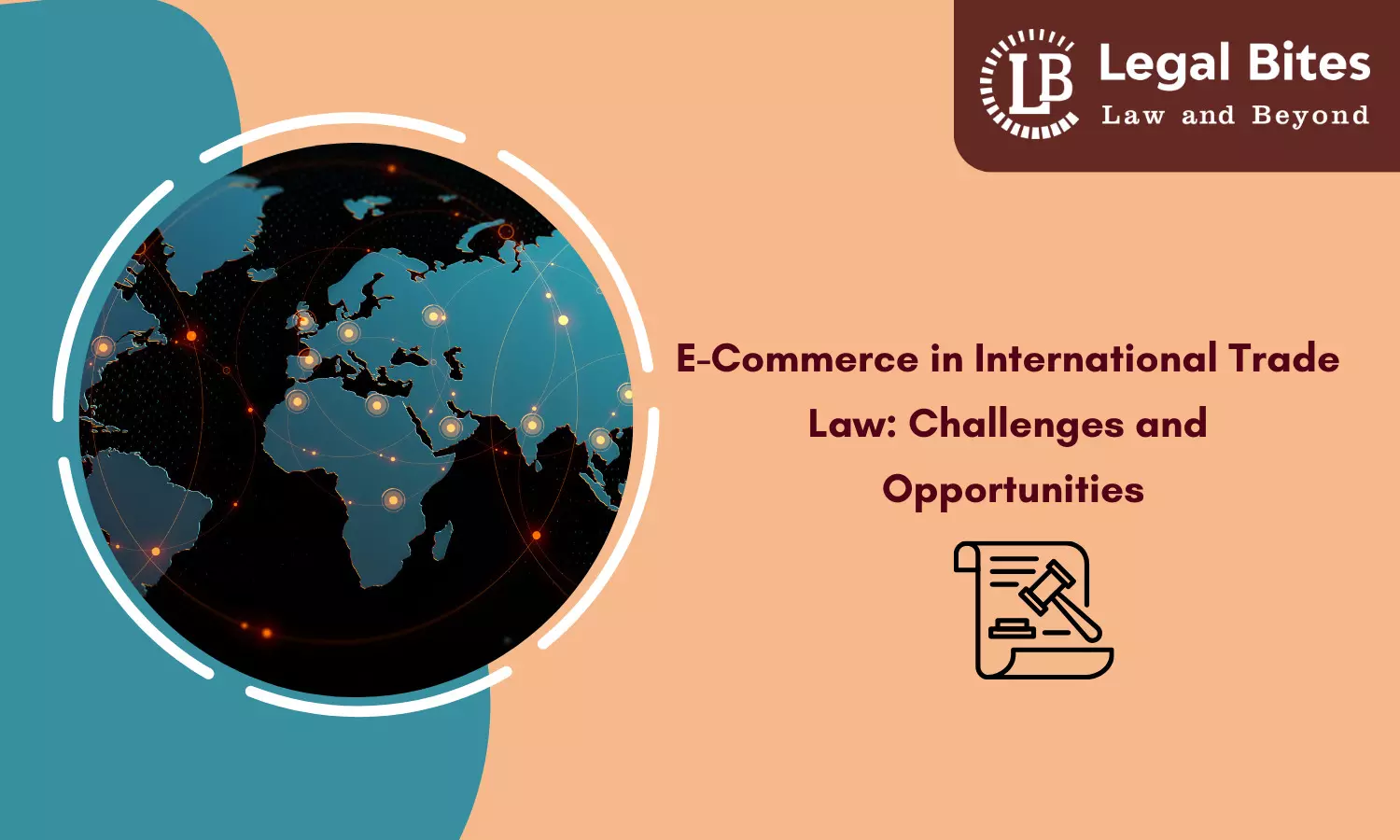 E-Commerce in International Trade Law: Challenges and Opportunities