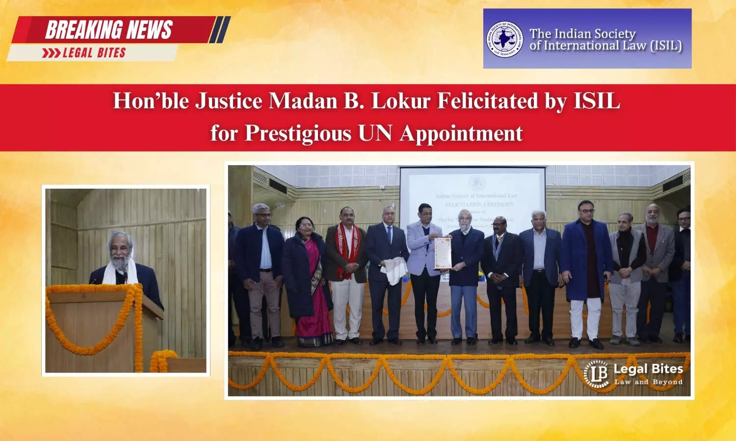 Hon’ble Justice Madan B. Lokur Felicitated by ISIL for Prestigious UN Appointment