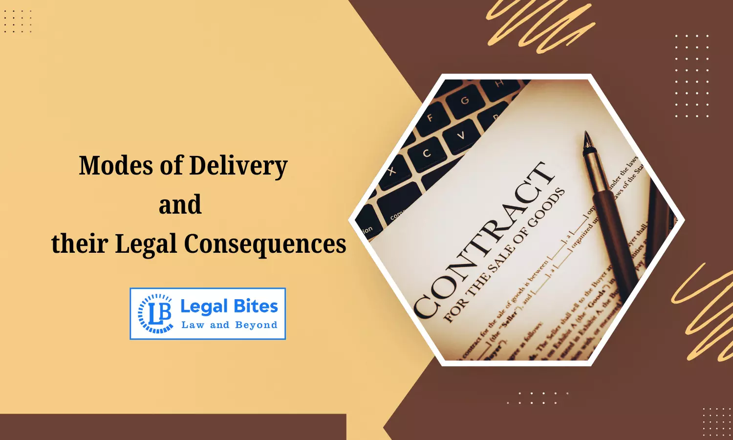 Modes of Delivery and their Legal Consequences | Sale of Goods Act