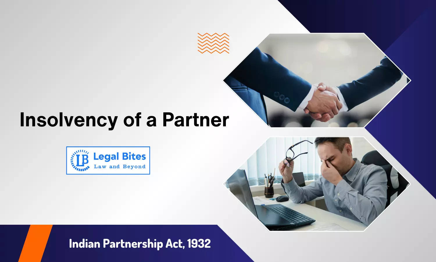 Insolvency of a Partner |  Indian Partnership Act, 1932