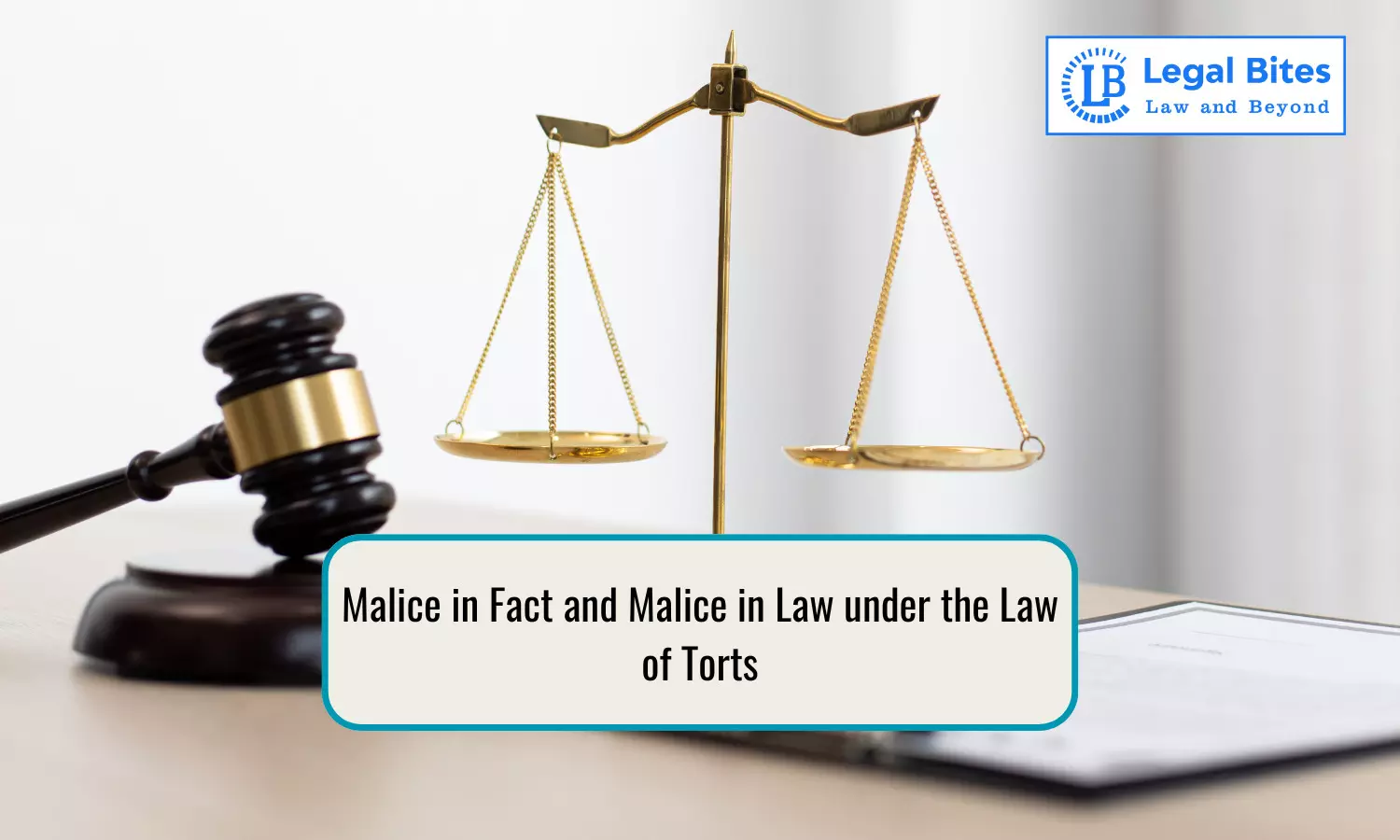 Malice in Fact and Malice in Law under the Law of Torts