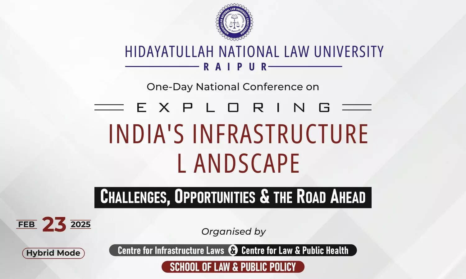 Call for Papers National Conference on Exploring Indias Infrastructure Landscape  HNLU Raipur