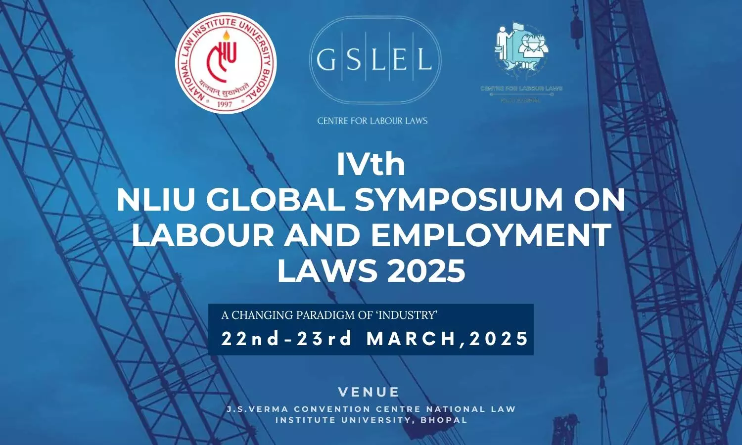 Call for Papers 4th NLIU Global Symposium on Labour and Employment Laws (GSLEL) 2025