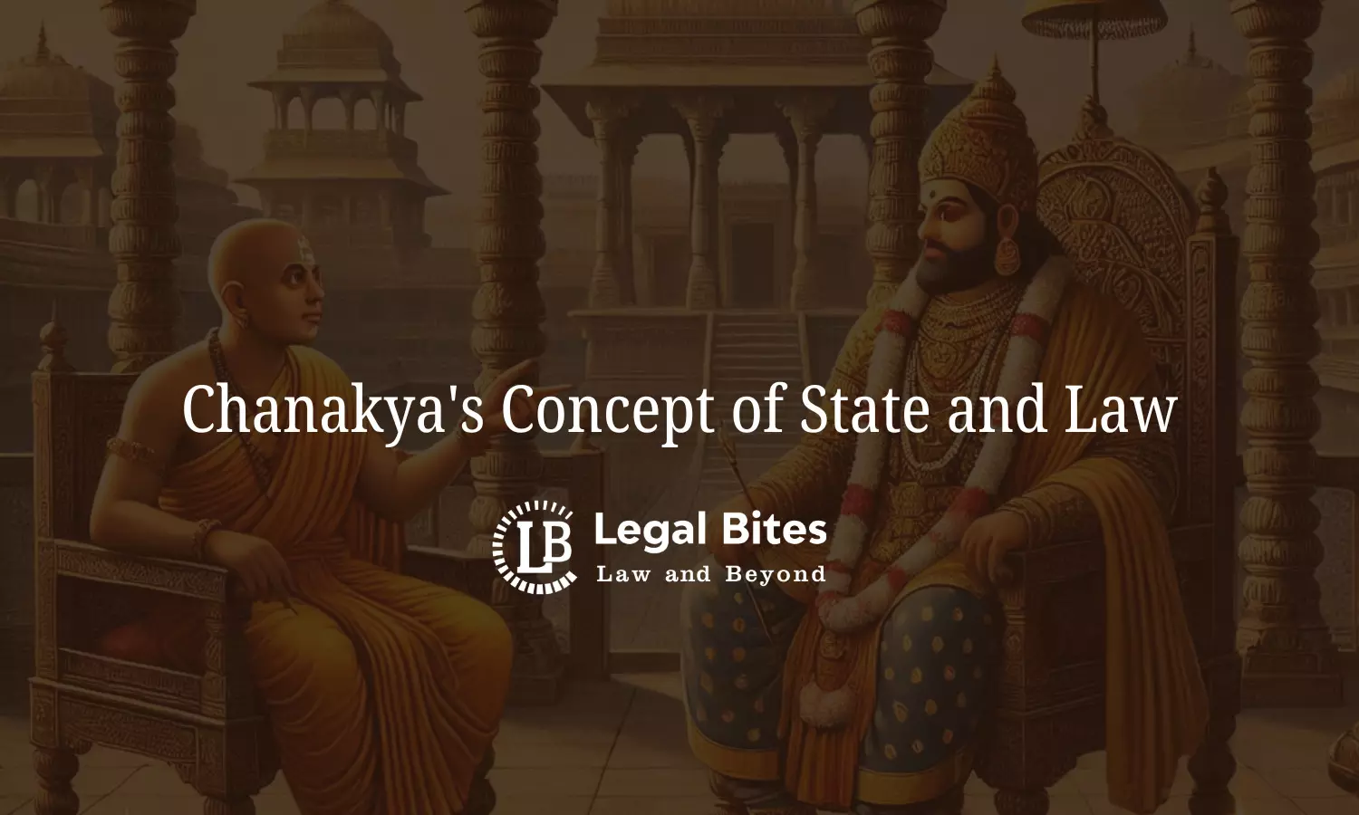 Chanakyas Concept of State and Law