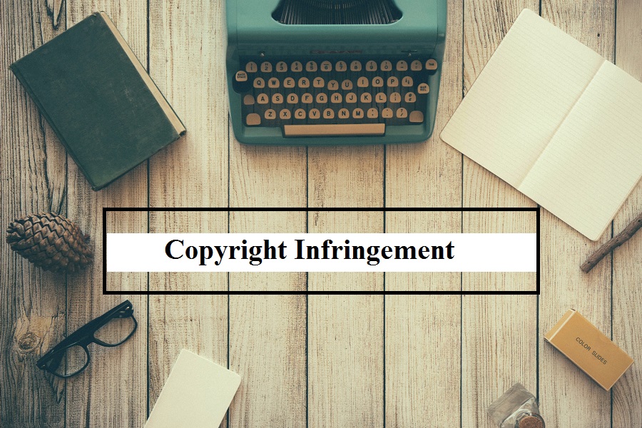 Copyrights and Infringement