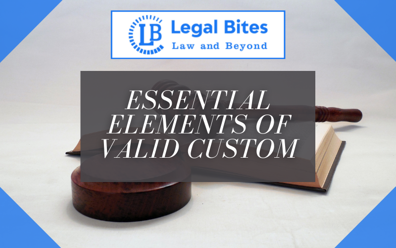 Essential Elements Of Valid Custom